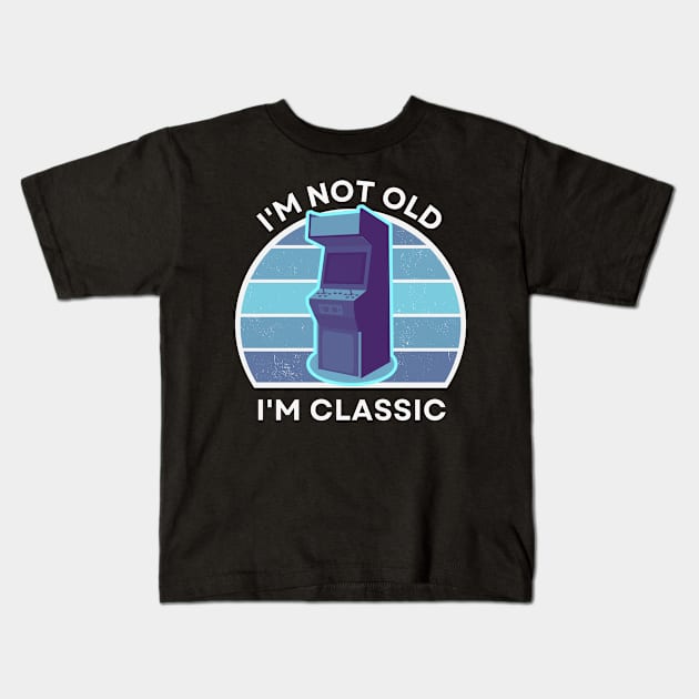 I'm not old, I'm Classic | Arcade | Retro Hardware | Vintage Sunset | '80s '90s Video Gaming Kids T-Shirt by octoplatypusclothing@gmail.com